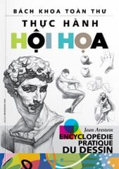 Bách Khoa Toàn Thư - Thực Hành Hội Họa
