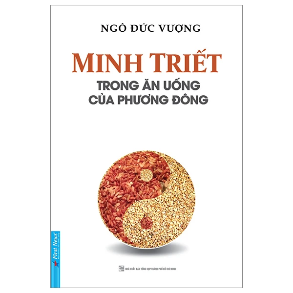 Minh Triết Trong Ăn Uống Của Phương Đông (Tái Bản 2023)