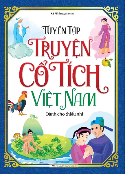 Tuyển Tập Truyện Cổ Tích Việt Nam Dành Cho Thiếu Nhi