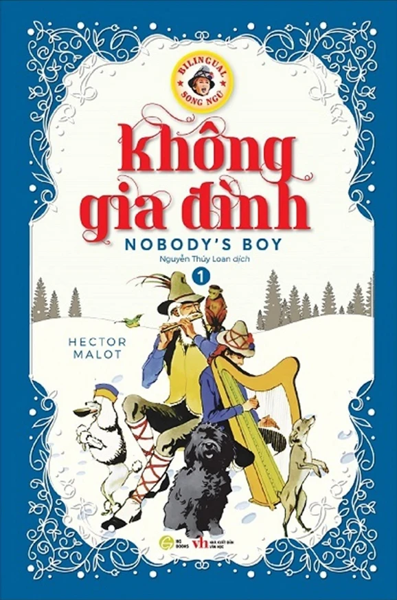 Bộ Không Gia Đình - Nobody’s Boy - Song Ngữ Anh-Việt - Tập 1