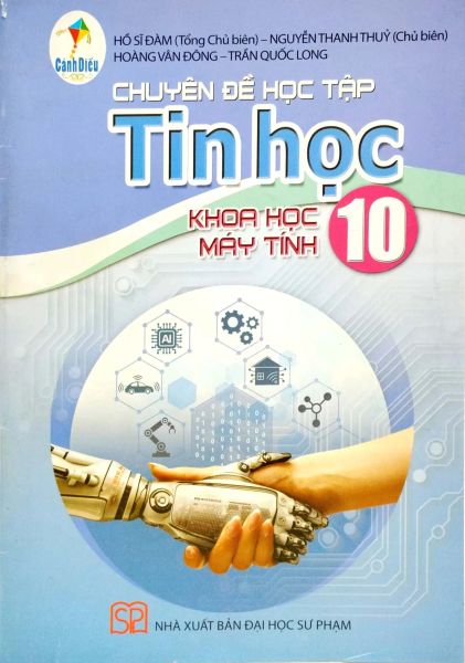 Bộ Chuyên Đề Học Tập Tin Học 10 - Khoa Học Máy Tính (Cánh Diều) (Chuẩn)