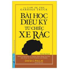 Bài Học Diệu Kỳ Từ Chiếc Xe Rác (Khổ Nhỏ) - Phiên Bản Mới 2020