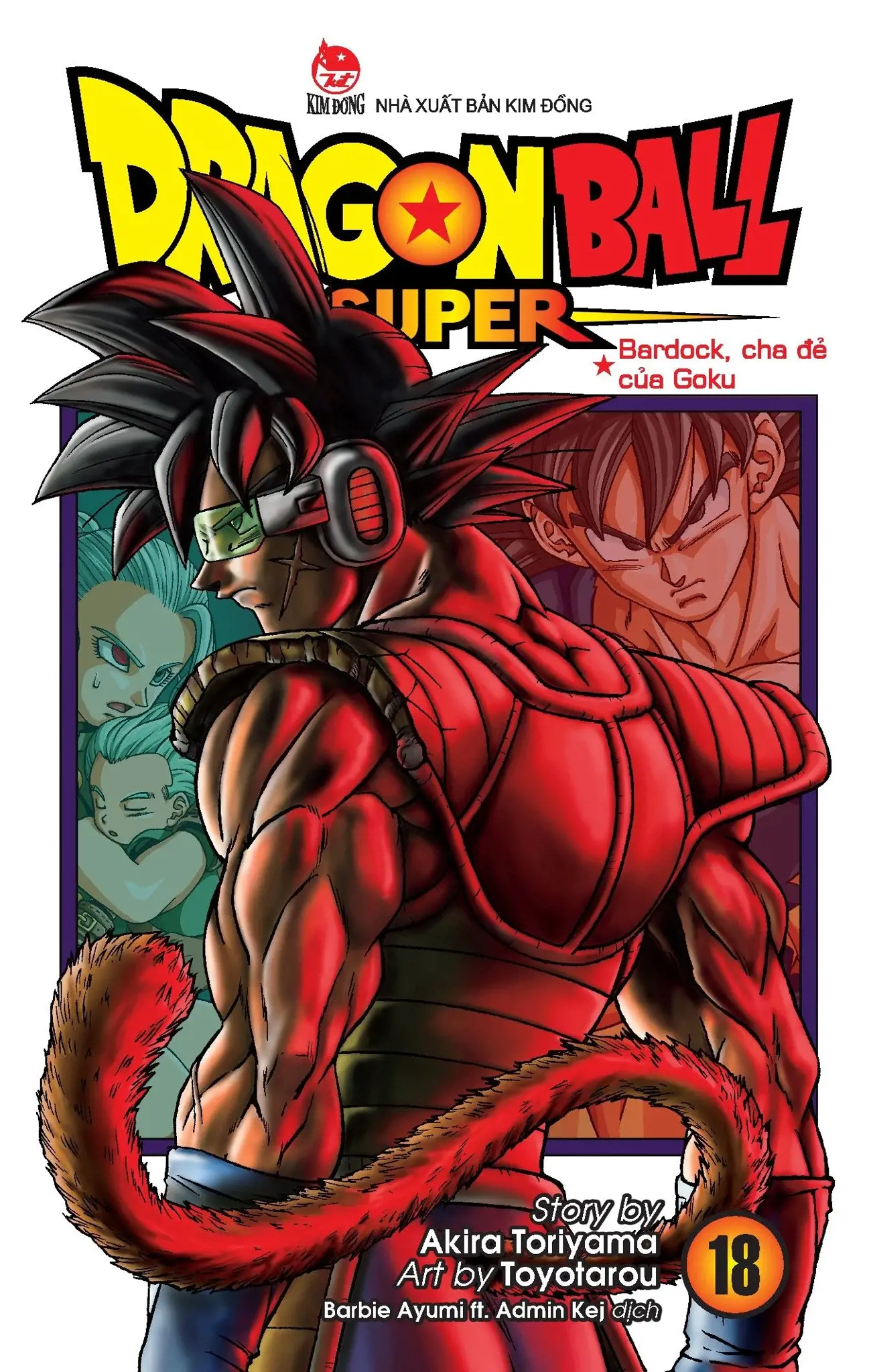 Bộ Dragon Ball Super - Tập 18 - Bardock, Cha Đẻ Của Goku