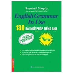 130 Bài Ngữ Pháp Tiếng Anh (Tái Bản 2023)
