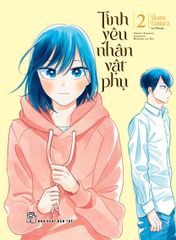 Tình Yêu Nhân Vật Phụ - Tập 2