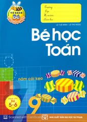 Tủ Sách Bé Vào Lớp 1 - Bé Học Toán