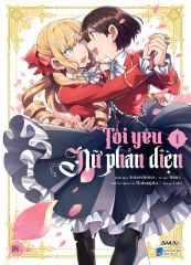 Bộ [Manga] Tôi Yêu Nữ Phản Diện - Tập 1 - Tặng Kèm 1 Bìa Áo Rời Phủ UV + 3 Postcard Hai Mặt Phủ Nhung
