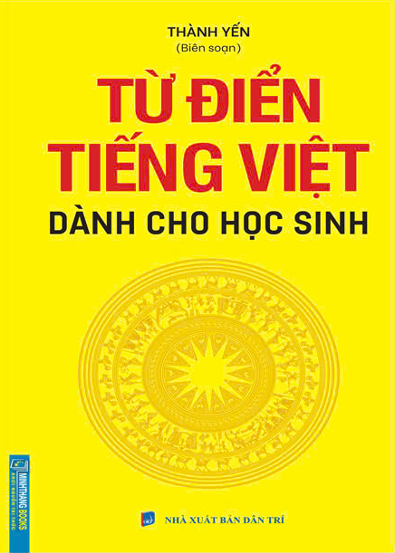 Từ Điển Tiếng Việt Dành Cho Học Sinh - Khổ Nhỏ