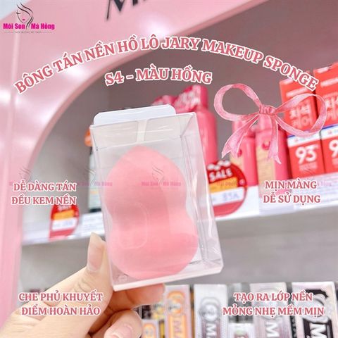 MÚT TRANG ĐIỂM JARY MAKEUP SPONGE - S4 HỒ LÔ