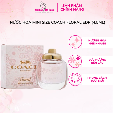 NƯỚC HOA MINI SIZE COACH FLORAL EDP (4.5ML)