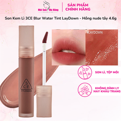 Son kem lì 3CE Blur Water Tint Laydown 4.6g – Màu Hồng Đào Trầm