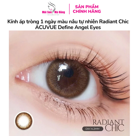 Lens Kính áp tròng 1 ngày màu nâu tự nhiên Radiant Chic ACUVUE Define Angel Eyes 0-6 độ