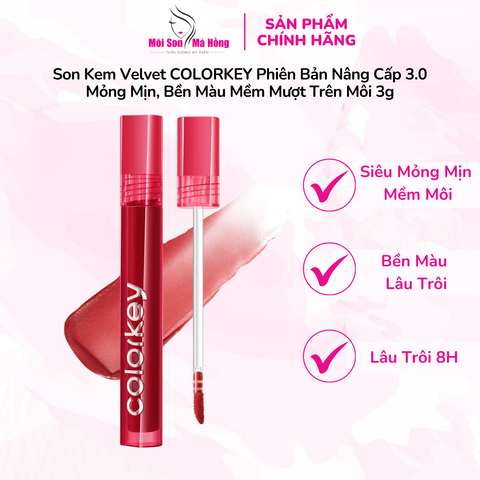 (CÔNG TY) Son Kem Velvet COLORKEY Phiên Bản Nâng Cấp 3.0 Chất Son Mỏng Mịn, Bền Màu Mềm Mượt Trên Môi 3g