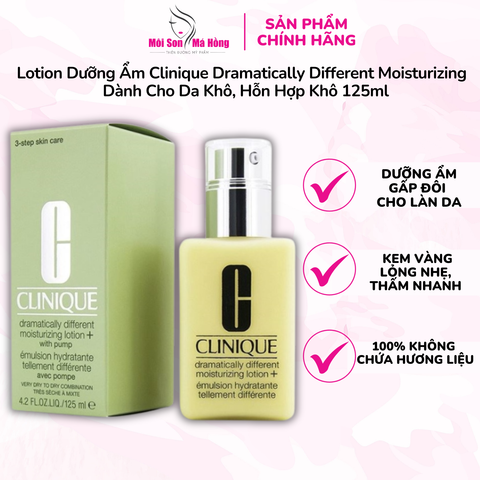 Lotion Dưỡng Ẩm Clinique Dramatically Different Moisturizing  Dành Cho Da Khô, Hỗn Hợp Khô 125ml