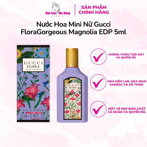 Nước hoa nữ Gucci Flora Gorgeous Magnolia EDP 5ml/100ml
