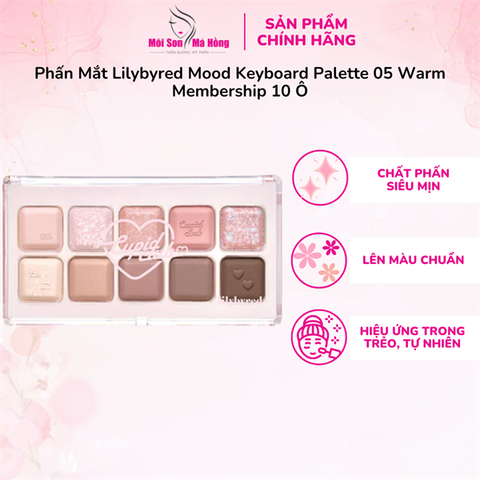 Phấn Mắt Lilybyred Mood Keyboard Palette 05 Warm Membership 10 Ô 10.5g