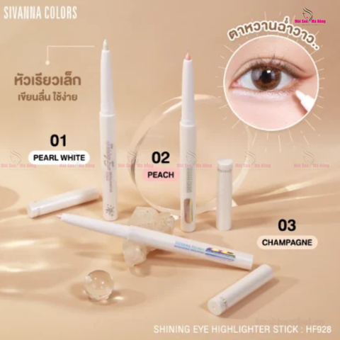 Bút kẻ mắt bắt sáng Sivanna Eye Highlighter Stick HF928 0.3g