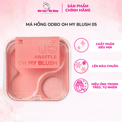 MÁ HỒNG ODBO OH MY BLUSH 05