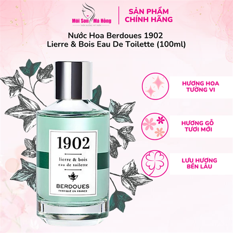 Nước Hoa Berdoues 1902 Lierre & Bois Eau De Toilette (100ml)