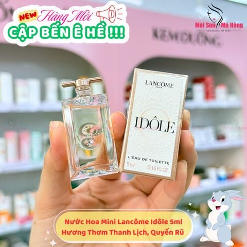 Nước Hoa  Lancôme Idôle L'eau EDT 5ml/ 100ml/ chiết  10ml