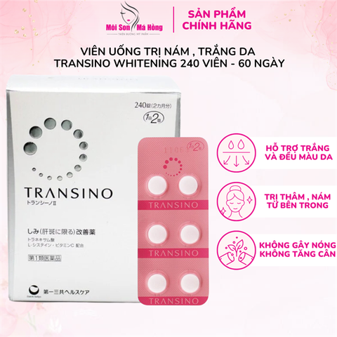 Trị nám, tàn nhang và làm trắng da Transino Whitening 240 Viên Nhật Bản