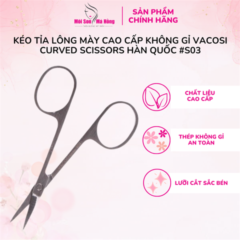 KÉO TỈA LÔNG MÀY CAO CẤP KHÔNG GỈ VACOSI CURVED SCISSORS HÀN QUỐC #S03