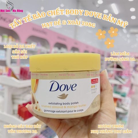 Kem Tẩy Tế Bào Chết Body Dove Exfoliating Body Polish Crushed Almond & Mange Butter 298g Bản Mỹ