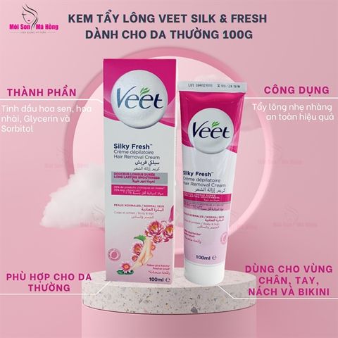 Kem Tẩy Lông Veet Silk & Fresh Dành Cho Da Thường 100g