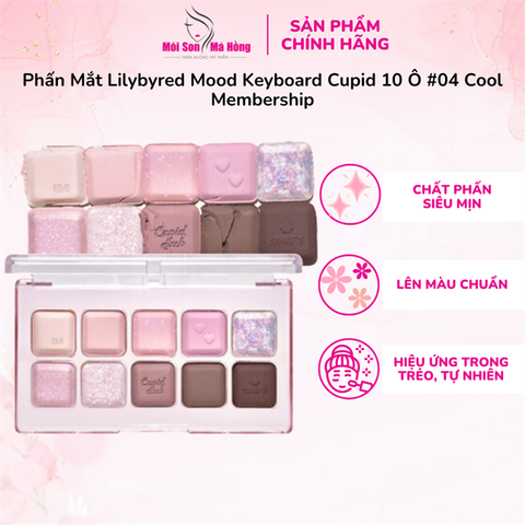Phấn Mắt Lilybyred Mood Keyboard Cupid 10 Ô #04 Cool Membership