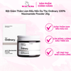Bột Giảm Thâm Làm Đều Nền Da The Ordinary 100% Niacinamide Powder 20g
