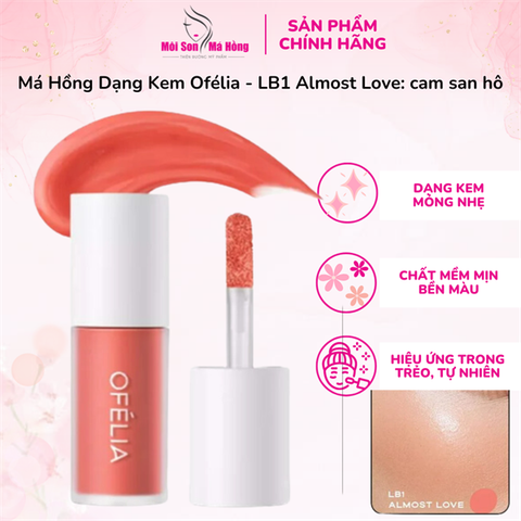 Má Hồng Dạng Kem Ofélia - LB1 Almost Love