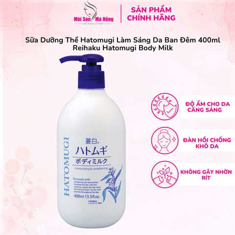 (CÔNG TY) Sữa Dưỡng Thể Hatomugi Làm Sáng Da Ban Đêm 400ml Reihaku Hatomugi Body Milk
