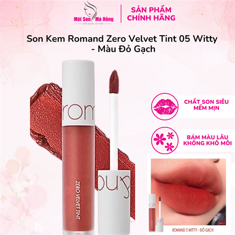 Son kem lì Romand Zero Velvet Tint 05 Witty 5.5g - Đỏ Gạch