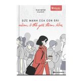  Sức mạnh của con gái nằm ở thế giới tâm hồn 