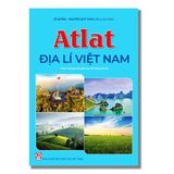 Atlat Địa Lí Việt Nam (Theo Chương trình giáo dục phổ thông 2018)