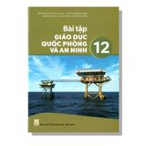 Bài Tập Giáo Dục Quốc Phòng Và An Ninh 12 - KNTT