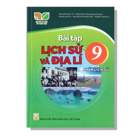 Bài Tập Lịch Sử Và Địa Lí 9 - Phần Lịch Sử - KNTT