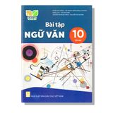Bài Tập Ngữ Văn 10 - KNTT