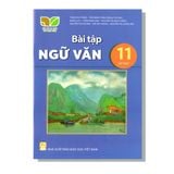 Bài Tập Ngữ Văn 11 - KNTT