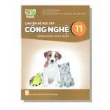 Chuyên Đề Học Tập Công Nghệ 11 - Chăn Nuôi - KNTT