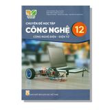 Chuyên Đề Học Tập Công Nghệ 12 - Công Nghệ Điện - Điện Tử - KNTT