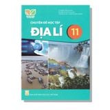 Chuyên Đề Học Tập Địa Lí 11  - KNTT