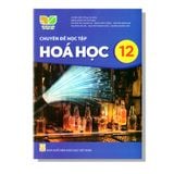 Chuyên Đề Học Tập Hoá Học 12 - KNTT