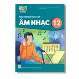 Chuyên Đề Học Tập Âm Nhạc 12 - KNTT