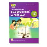 Chuyên Đề Học Tập Giáo Dục Kinh Tế Và Pháp Luật 10 - KNTT