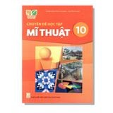 Chuyên Đề Học Tập Mĩ Thuật 10 - KNTT