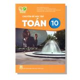 Chuyên Đề Học Tập Toán 10 - KNTT