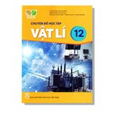 Chuyên Đề Học Tập Vật Lí 12  - KNTT