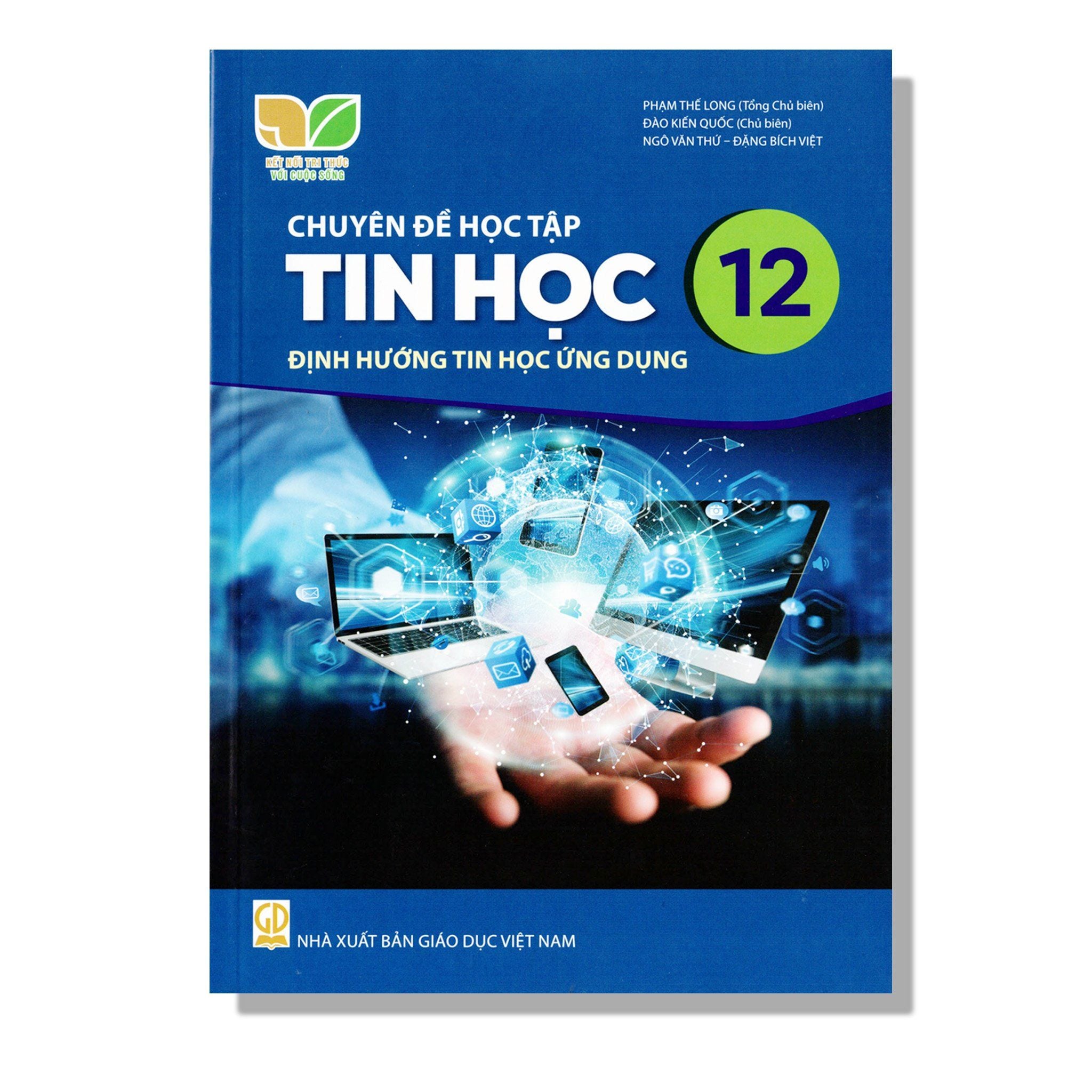 Chuyên Đề Học Tập Tin Học 12 - Định Hướng Tin Học Ứng Dụng - KNTT