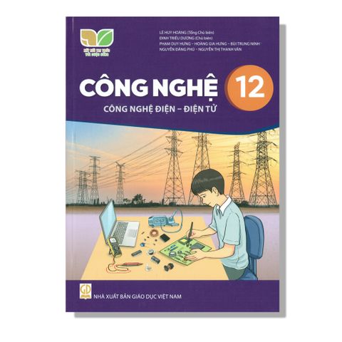 Công Nghệ 12 - Công Nghệ Điện - Điện Tử - KNTT